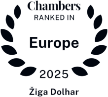 Ranked in Chambers Europe 2025 * Žiga Dolhar